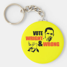 ANTI-OBAMA / WRIGHT AND WRONG T-SHIRT KEY CHAINS