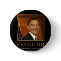 anti_obama_yes_he_did_demotivational_poster-p22819 buttons