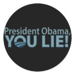 Anti-Obama You Lie! Round Sticker