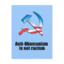 Anti-Obamunism is not racism Post Card
