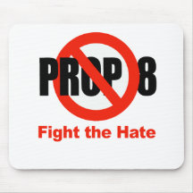 ANTI PROP 8 - Fight the hate Mouse Pads