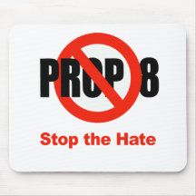 ANTI PROP 8 - Stop the Hate Mouse Pad