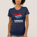 Anti-Republican - Celebrate American Ignorance T Shirt