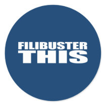 Anti-Republican - Filibuster this Sticker