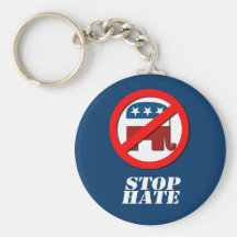 Anti-Republican - Stop Hate Key Chains
