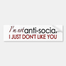 Anti-Social Bumper Stickers