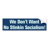 Anti Socialism Bumpersticker