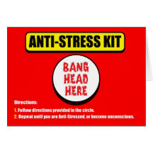 Anti Stress Kit Greeting Card