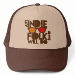 ANY indie folk band will do! Mesh Hat