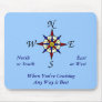 Any Way Cruising Mousepad
