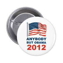 Anybody but Obama 2012 Button
