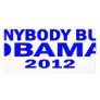 Anybody But Obama 2012 Photo Greeting Card