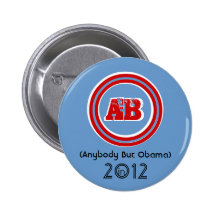 Anybody But Obama in 2012 Buttons