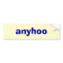 anyhoo bumper sticker
