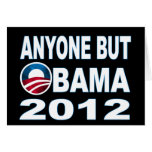 Anyone But Obama 2012 Greeting Cards