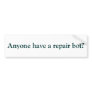 Anyone have a repair bot?