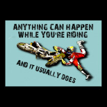 Anything Can Happen Dirt Bike Motocross Funny Post posters