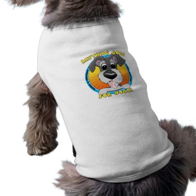Anything Goes for Dogs Dog T-Shirt by kymberlee13