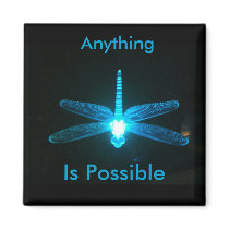 Anything is Possible Fridge Magnet