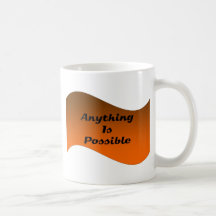 Anything is Possible Mugs