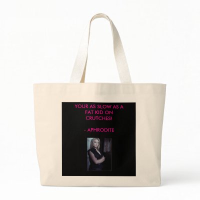 AphroditeLaFont, YOUR AS SLOW AS A FAT KID ON C... Canvas Bags by IHeartStark5