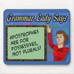 Apostrophes are for Possessives Mousepads