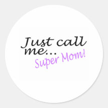 Appelez-juste moi maman superbe autocollants