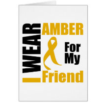 Appendix Cancer I Wear Amber Friend Card