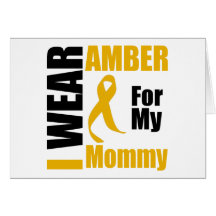 Appendix Cancer I Wear Amber Mommy Cards