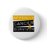 Appendix Cancer SURVIVOR Button