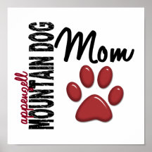 Appenzell Mountain Dog Mom 2 Posters