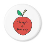 Apple of Mom's Eye Refrigerator Magnet