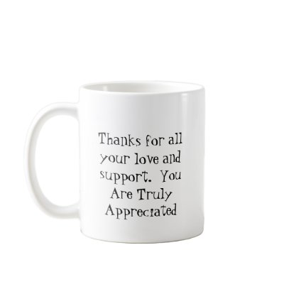 Appreciation Mug by tessajo76