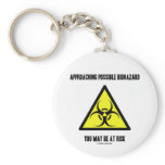 Approaching Possible Biohazard You May Be At Risk
