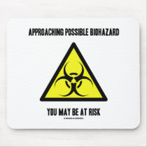 Approaching Possible Biohazard You May Be At Risk