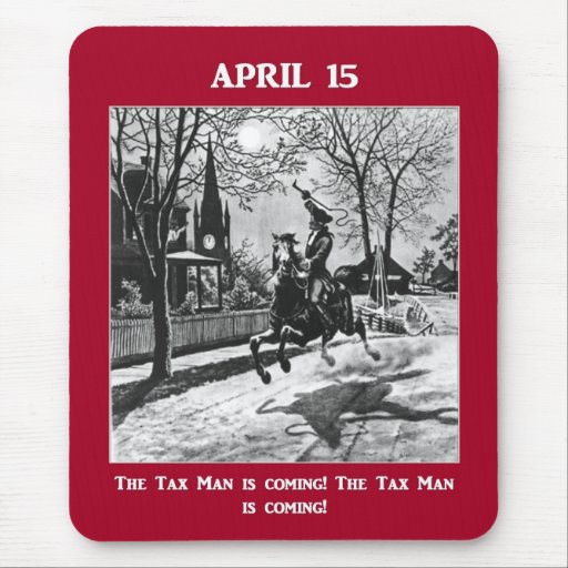 april-15-the-tax-man-is-coming mouse pads