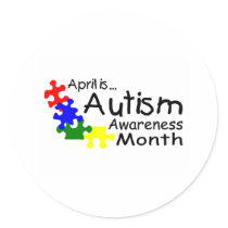 April Is Autism Awareness Month (Pieces) Round Stickers
