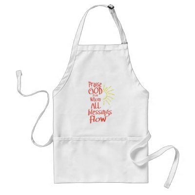 Apron Praise God from Whom All Blessings Flow by rocky0728