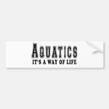Aquatics It's way of life Bumper Sticker