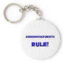 Arboriculturists Rule! keychains