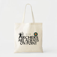 Archers Are Always On Point Tote Bags