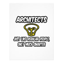 Architects...Regular People, Only Smarter Customized Letterhead