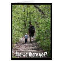 Are we there yet?  (Father's Day) Cards