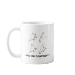 Are You Congruent? (Congruent Angles) Mug