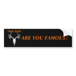ARE YOU FAMOUS? FAMOUSHUNTERS.COM BUMPER STICKER