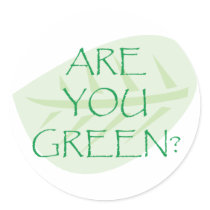 Are You Green Earth Day Sticker