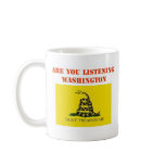 ARE YOU LISTENING WASHINGTON COFFEE MUG