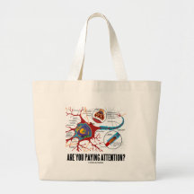 Are You Paying Attention? (Neuron Synapse Humour) Canvas Bags
