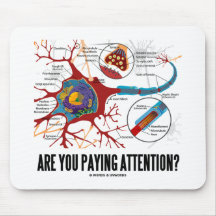 Are You Paying Attention? (Neuron Synapse Humour) Mouse Pads