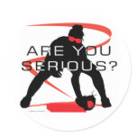 Are you serious Red Fielder Softball Round Stickers
